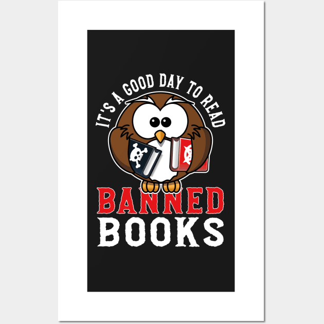 Funny Book Lover Quote, It's A Good Day To Read Banned Books, Cool Book Lover Wall Art by Estrytee